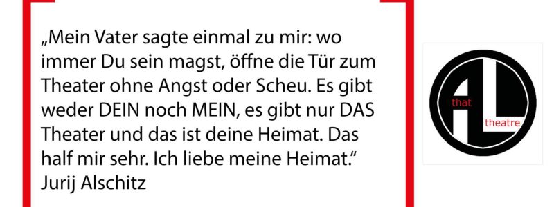 Theater als Heimat